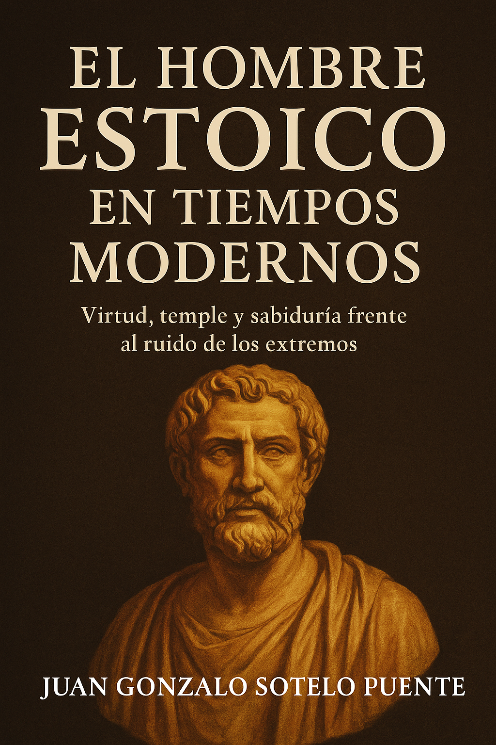 El Hombre Estoico en tiempos modernos